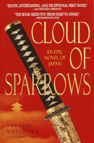 Cloud of Sparrows: A Novel (Samurai Series)
