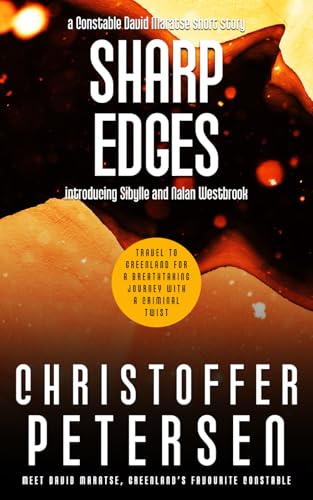 Sharp Edges: A Constable David Maratse short story (Constable David Maratse Short Stories)