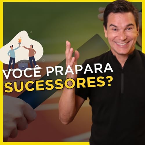 A maior armadilha da lideran&ccedil;a: n&atilde;o preparar sucessores