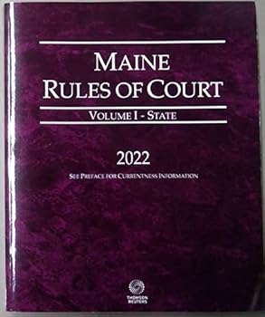 Paperback Maine Rules of Court - Volume I - State - 2022 Book