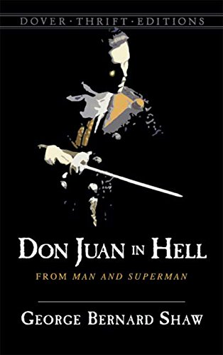 Don Juan in Hell: From Man and Superman (Dover Thrift Editions: Plays)