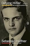 Defying Hitler: A Memoir