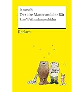 Der alte Mann und der Bär | Eine philosophische Weihnachtsgeschichte von Janosch | Reclams Univer...