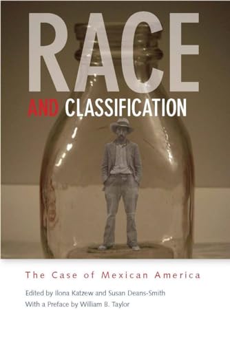 Race and Classification: The Case of Mexican America