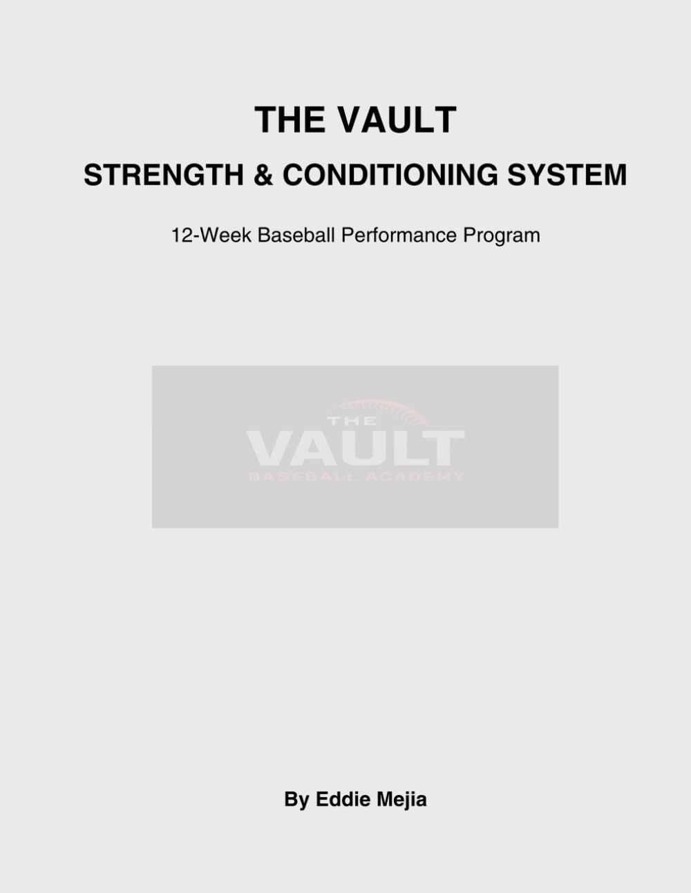 The Vault Strength & Conditioning System: 12-Week Baseball Performance Program