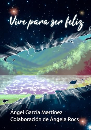 Vive para ser feliz
