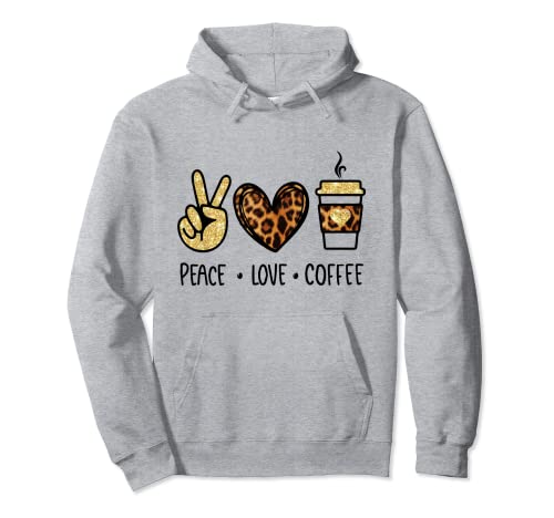 Cute Leopard Peace Love Coffee Lovers Hippie Sweat à Capuche
