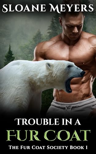 Trouble in a Fur Coat (The Fur Coat Society Book 1)