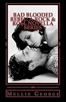 Bad Blooded Rebel: Parts I-IV 151469073X Book Cover