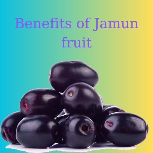 Benefits of Jamun fruit cover art