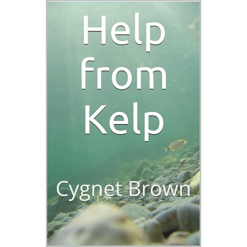 Help from Kelp Audiolibro Por Cygnet Brown arte de portada
