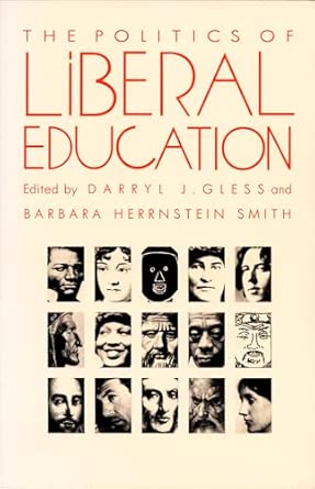 The Politics of Liberal Education book cover