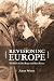 Revisioning Europe: The Films of John Berger and Alain Tanner (Cinemas Off Centre, 3)