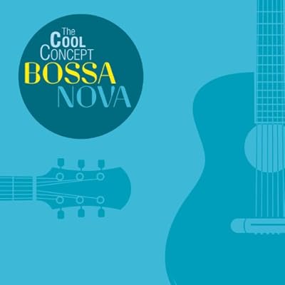 Cool Concept-Bossa Nova