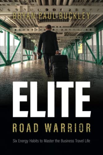 Majosta - The Elite Road Warrior: Six Energy Habits to Master the Business Travel Life