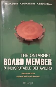 Unknown Binding The ontarget board member: 8 indisputable behaviors - 3rd ed Book