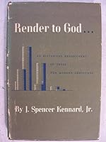RENDER TO GOD A Study of the Tribute Passage B001OSXMHK Book Cover