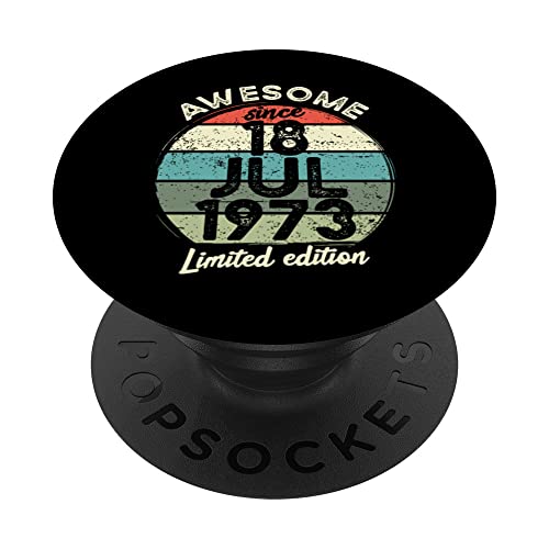 Camiseta de cumpleaños de 50 años, 18 de julio de 1973, 50 cumpleaños PopSockets PopGrip Intercambiable