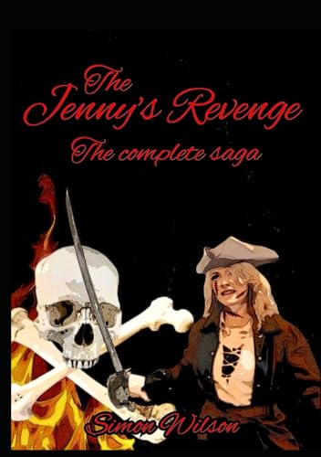 The Jenny'S Revenge: The Complete Saga