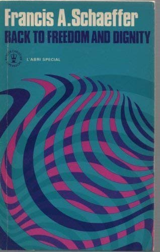 Back to freedom and dignity, (Hodder Christian ... 0340170174 Book Cover