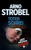  Toter Schrei (BILD am Sonntag Thriller 2023: Deadly Sins)
