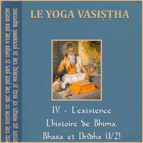 L'histoire de Bhima, Bhasa et Dridha (1/2)