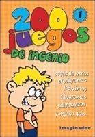 200 juegos de ingenio 1 9507685901 Book Cover