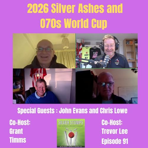 2026 Silver Ashes and O70s World Cup with John Evans and Chris Lowe copertina