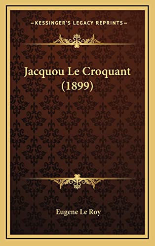 Jacquou Le Croquant (1899) (French Edition)