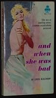 And When She Was Bad F102 B00CMF4A70 Book Cover