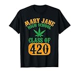 Class of 420 | Marijuana Cannabis Pothead Stoner T-Shirt T-Shirt