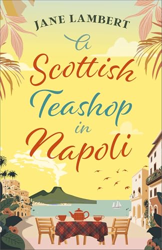 Bedford Square Publishers A Scottish Teashop in Napoli.