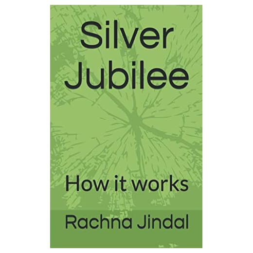 Silver Jubilee: How it works