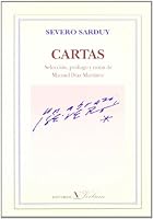 Cartas de Severo Sarduy (Spanish Edition) 8479620862 Book Cover