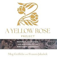 A Yellow Rose Project