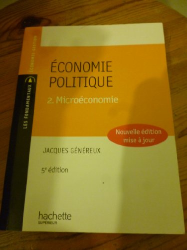 Economie politique : Tome 2, Microéconomie (Fre... 2011459036 Book Cover