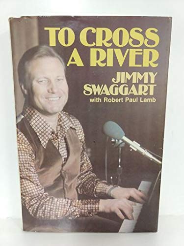To cross a river, 1977 Hardcover B0027680DO Book Cover