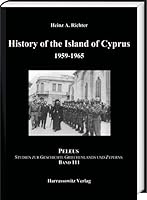 History of the Island of Cyprus. Part 3: 1959-1965 3447116951 Book Cover