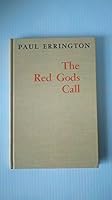 The red gods call 0813813409 Book Cover