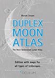 Duplex Moon Atlas: The Next Generation Lunar Atlas - Ronald Stoyan 
