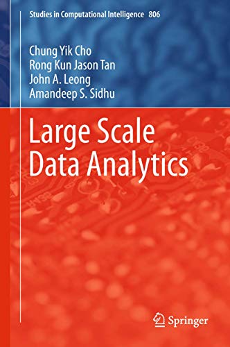 Large Scale Data Analytics (Studies in Computational Intelligence, 806)