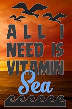 Paperback All I Need Is Vitamin Sea Book