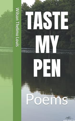 TASTE MY PEN: Poetry (Test My Pen: Poems)