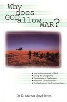 Paperback Why Does God Allow War? A General Justification of the Ways of God Book