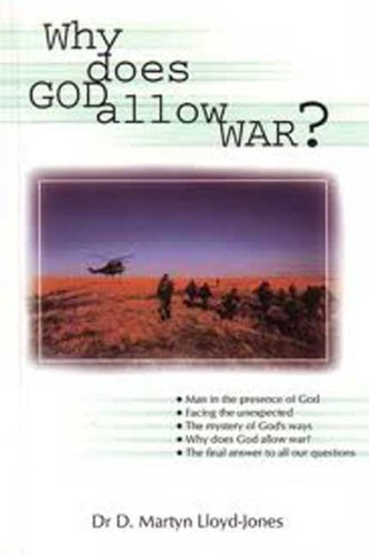 Why Does God Allow War? A General Justification... 1850490236 Book Cover