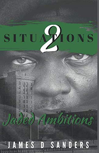 Situations 2: Jaded Ambitions