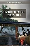 Un télégramme de l\'asile