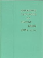 Descriptive Catalogue of Ancient Greek Coins Belonging to John Ward, F.S.A. B00IOZUHS8 Book Cover