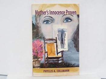 Paperback Mother's Innocence Proven Book