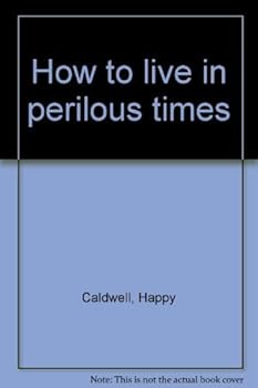 Paperback How to live in perilous times Book